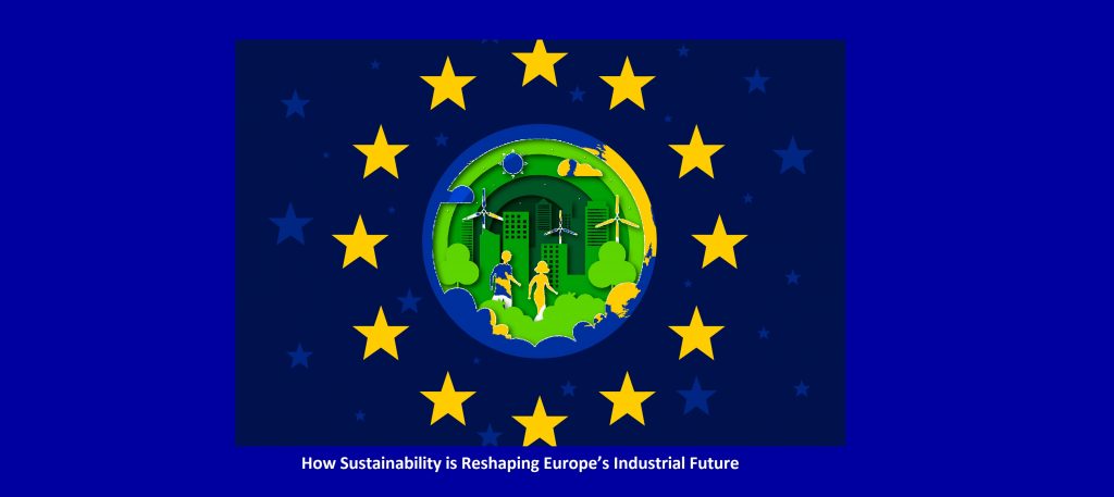 The Rise of Green Manufacturing in the EU: Opportunities and Challenges