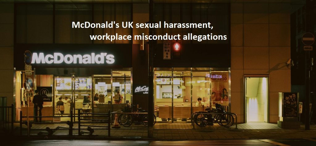 McDonald’s UK Faces Scrutiny Amid Widespread Sexual Harassment Allegations