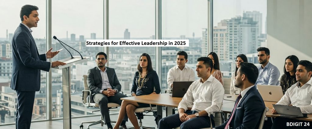 The Power of Communication in Leadership: Strategies for Effective Leadership in 2025