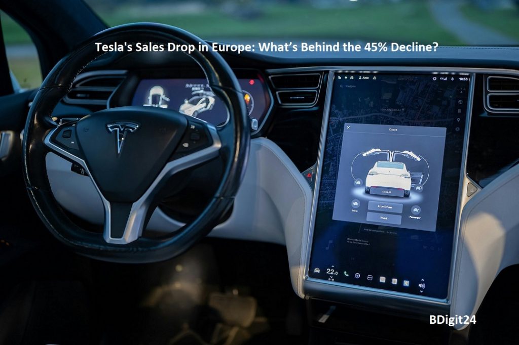 Tesla’s Sales in Europe Drop 45% – What’s Behind the Decline?